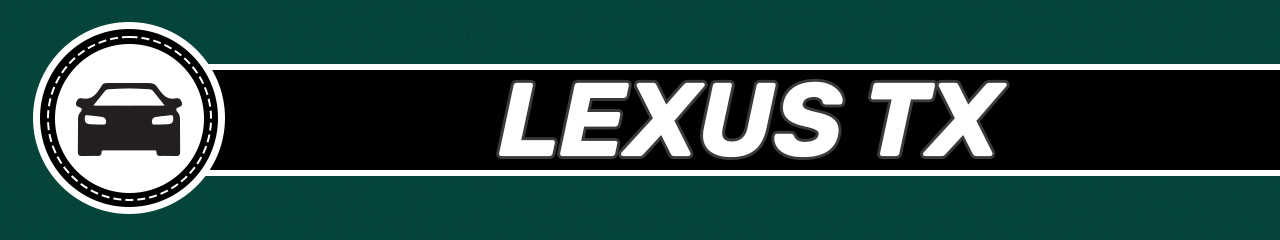 Lexus TX Accessories and Parts