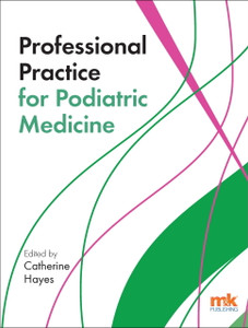 Professional Practice for Podiatric Medicine Professional Practice for Podiatric Medicine