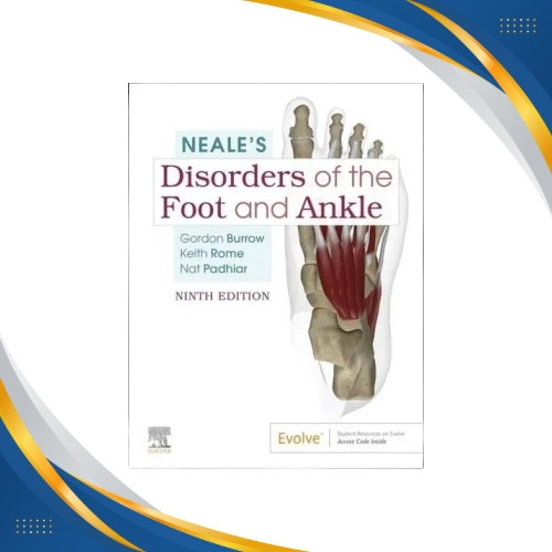 B1502 - NEALE'S DISORDERS OF THE FOOT