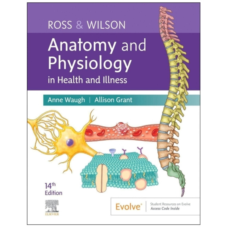 B1515 - ROSS AND WILSON - ANATOMY AND PHYSIOLOGY IN HEALTH AND ILLNESS