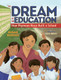 The Dream of an Education: View Product Image