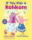 If You Kiss a Kohkom View Product Image