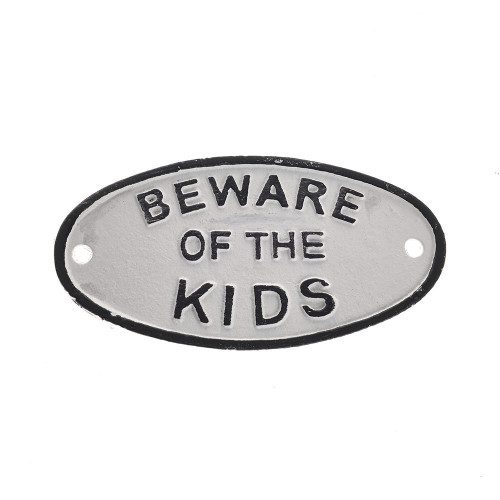 Cast Iron Wall Mounted Sign "Beware Of The Kids" White/Black