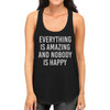 Everything Amazing Nobody Happy Womens Sleeveless Black Tank Top