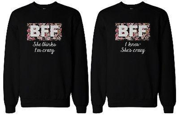 BFF Matching Sweater Crazy BFF Floral Print Sweatshirts for Best Friends