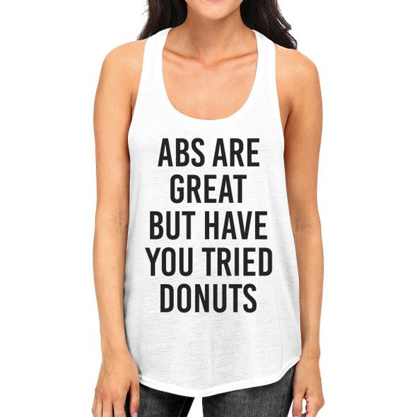 Abs Are Great Womens White Sleeveless Tank Top Gym Workout Shirt