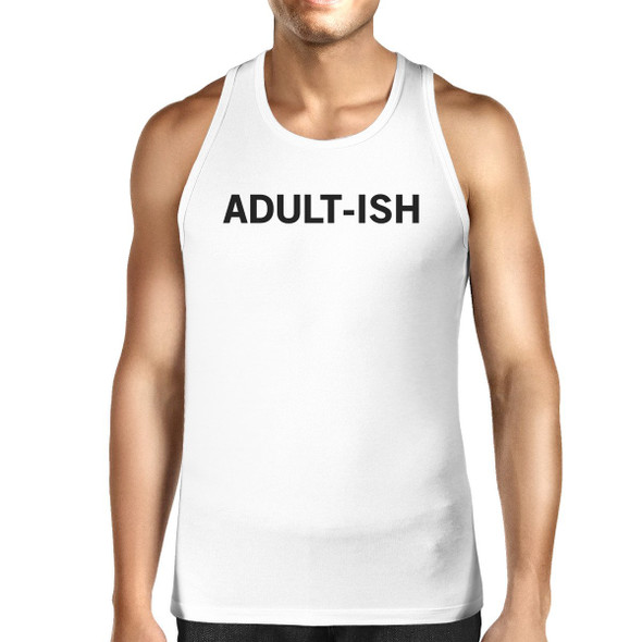 Adult-ish Mens White  Sleeveless Tank Top Trendy Typography Top