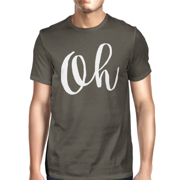 Oh Mens Cool Grey Tees Funny Short Sleeve Typographic T-shirt