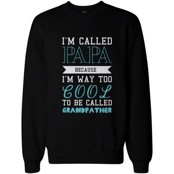 Cool To Be Called Grandfather Funny Sweatshirts Papa Fleece Holiday Gifts for Grandpa