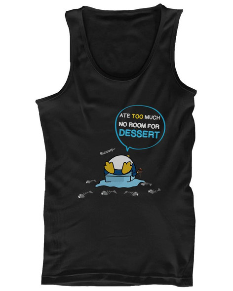 Penguin Ate Too Much No Room For Dessert Funny Men's Tank Top Cute Tanktop