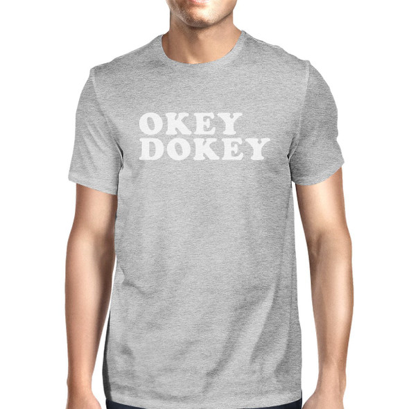 Okey Dokey Mens Heather Grey T-Shirt Funny Gift Ideas For Birthdays
