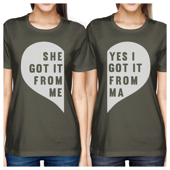 She Got It From Me Dark Grey Mom Daughter Matching T-Shirt For Moms - 3PFT051CG W2XL W2XL