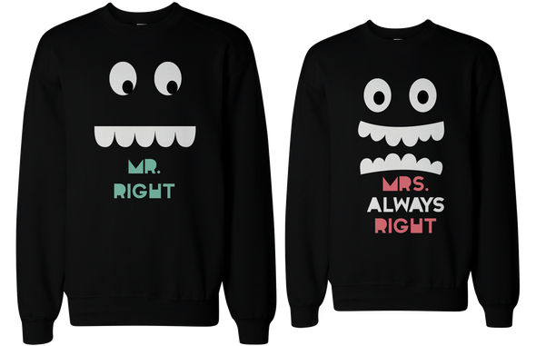 His and Her Mr Right and Mrs Always Right Matching Sweatshirts for Couples - 3PSS014 MM WM