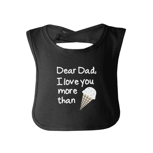 Dear Dad Icecream Cute Black Baby Bib Unique Design Dads Gifts