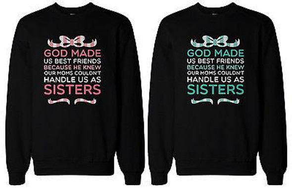 God Made Us Best Friends BFF Matching Sweatshirts for Best Friends - 3PFSS006 MM WM