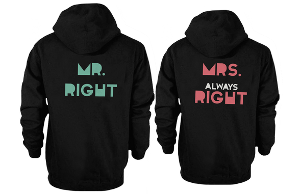 His and Her Matching Outfit Mr Right and Mrs Always Right Couple Hoodies - 3PHD021 MXS WXS