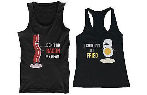 Don't Go Bacon My Heart, I Couldn't If I Fried Matching Couple Tank Tops - 3PTT028 ML WL
