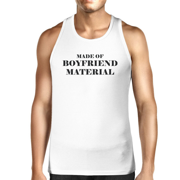 Boyfriend Material Men's White Cotton Tank Top Funny Design Tanks