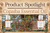 Product Spotlight: Copaiba