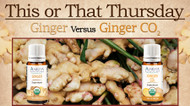 This or That: Ginger Steam Distilled vs Ginger CO2