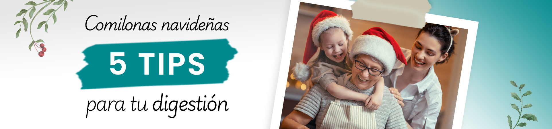 ¡5 tips para cuidar tu digestión en estas fiestas!