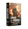 GAMBL3304 -Games Workshop Black Library Carnage Unending Omnibus