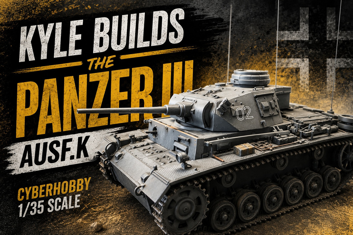 Kyle Builds the Cyberhobby 1/35 Panzer III Ausf.K — Grossdeutschland Build Feature