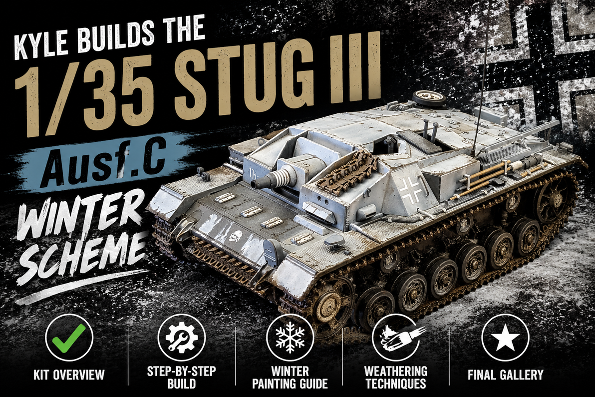 Kyle Builds the 1/35 StuG III Ausf.C — Winter Scheme Build Feature