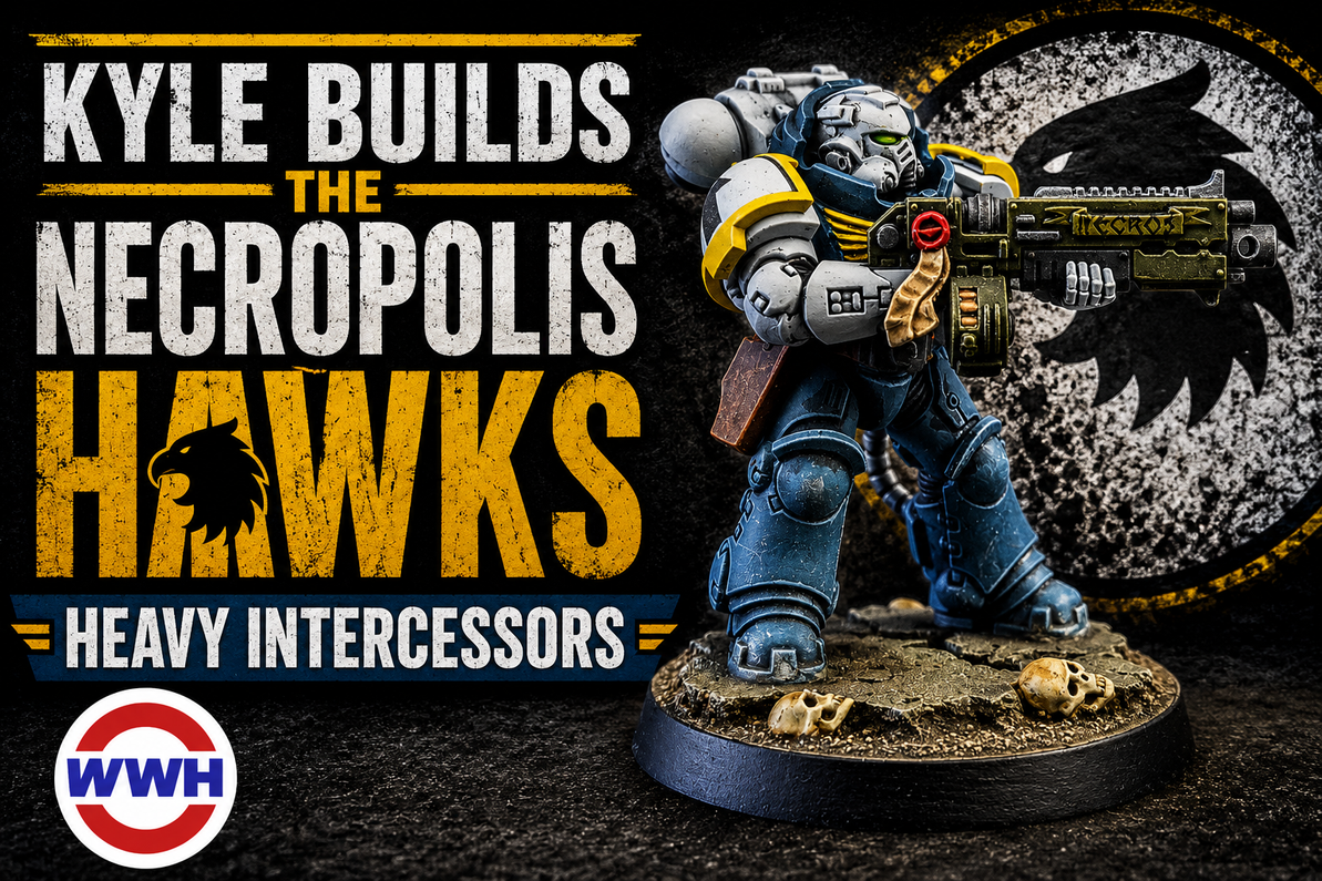Kyle's Necropolis Hawks Paint Guide — Heavy Intercessors Build Feature