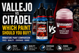 Vallejo vs Citadel: Which Paint Should You Buy?