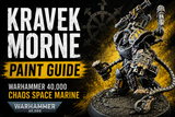 Kravek Morne Paint Guide — Warhammer 40,000 Chaos Space Marine
