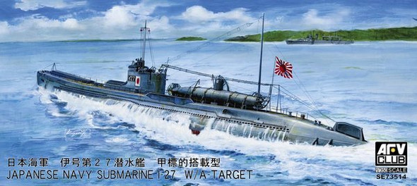 AFVSE73514 - AFV Club 1/350 IJN I-27 Sub w/A-Target