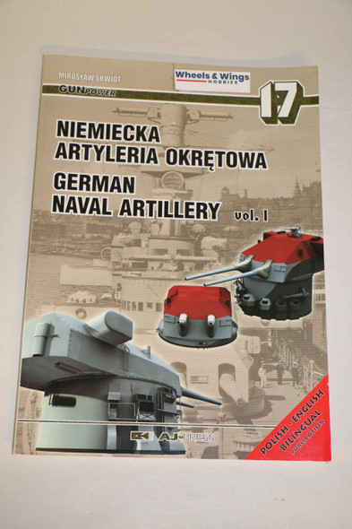 AJPAJTP17 - AJ Press German Naval Atillery Vol I