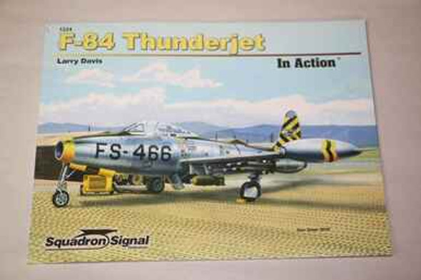 SQU1224 - Squadron Signal F-84 Thunderjet In Action
