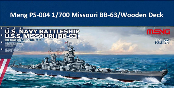 MENPS004 - Meng 1/700 USS Missouri (BB-63)