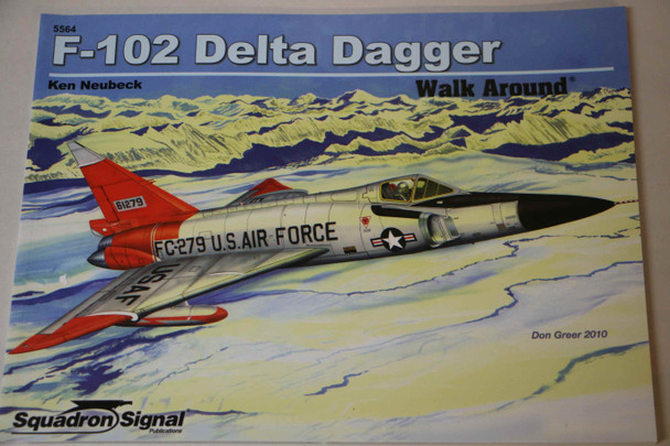 SQU5564 - Squadron Signal Walk Around: F-102 Delta Dagger