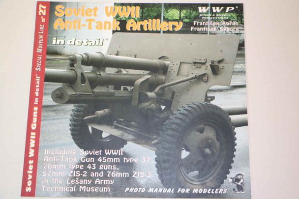 WIN27 - Wings & Wheels Publications Soviet WWII Anti-Tank Artillery in detail 8089416267