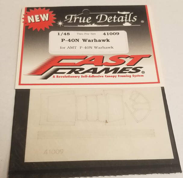 TRU41009 - True Details Fast Frames 1/48 P-40N Warhawk Canopy Frames