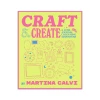 Craft & Create: A Junk Journal Coloring Adventure by Martina Calvi
