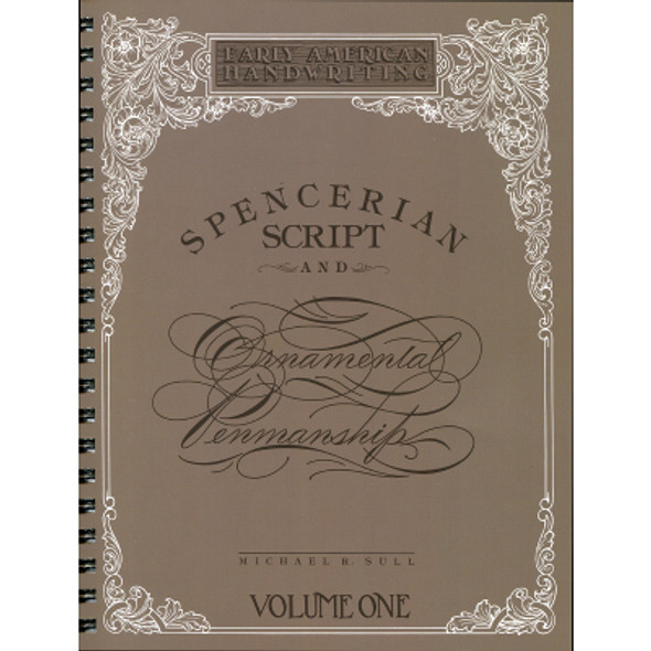 Spencerian Script & Ornamental Penmanship, V1 / Sull