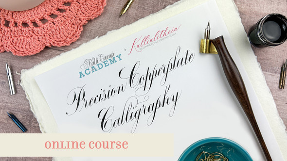 Heather McKelvey - Precision Copperplate Calligraphy Course - Ongoing