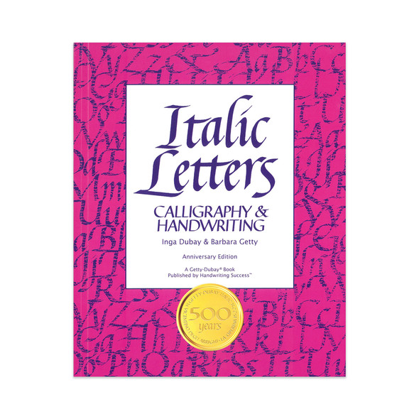 Italic Letters: Calligraphy and Handwriting by Inga Dubay and Barbara Getty