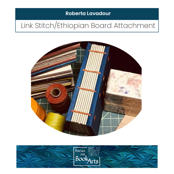 FOBA 2026 - Roberta Lavadour - Link Stitch/Ethiopian Board Attachment