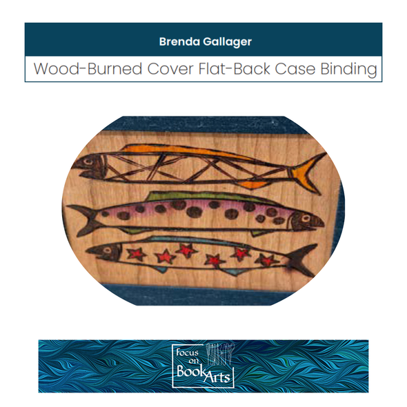 FOBA 2026 - Brenda Gallagher - Wood-Burned Cover Flat-Back Case Binding