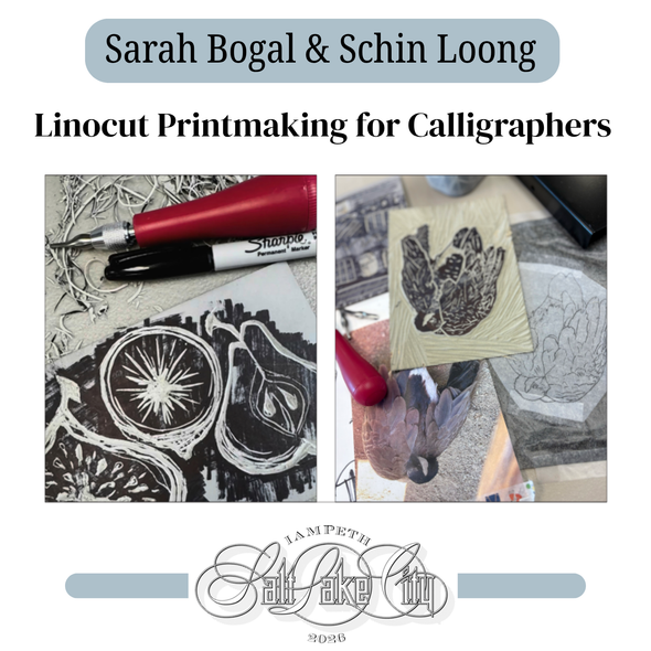 IAMPETH 2026 - Linocut Printmaking for Calligraphers - Sarah Bogdal & Schin Loong