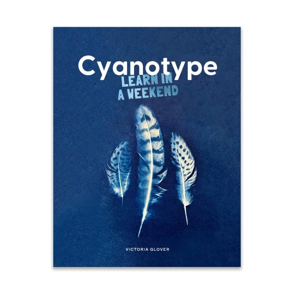 Cyanotype: Learn in a Weekend