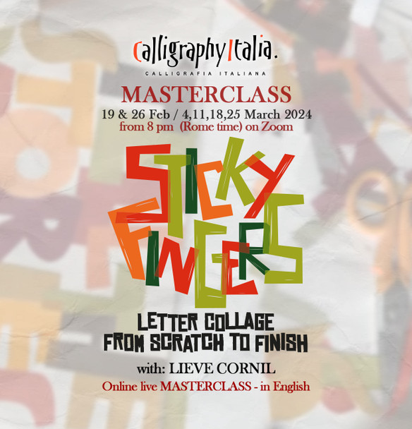 Lieve Cornil - Sticky Fingers – Letter Collage from scratch to finish - Feb 19, 26; Mar 4, 11, 18, 25
