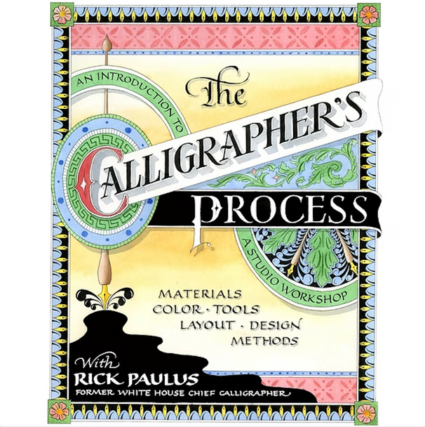 Rick Paulus - The Calligrapher’s Process - Mar 7, 14, 21 & 28, 2025