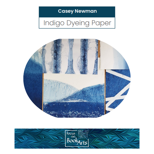 FOBA 2026 - Casey Newman - Indigo Dyeing Paper