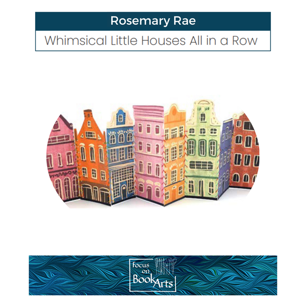 FOBA 2026 - Rosemary Rae - Whimsical Little Houses All in a Row